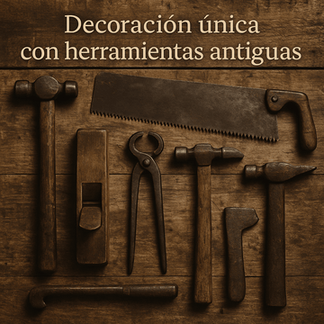 El coleccionismo de herramientas antiguas: ¡único, increíble y revolucionario! - Cositas Antiguas – La Guadaña, Anticuarios Online en Jerez , vender antigüedades, muebles antiguos